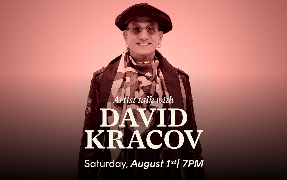Saint Tropez: Artist Talk with David Kracov | August 1st