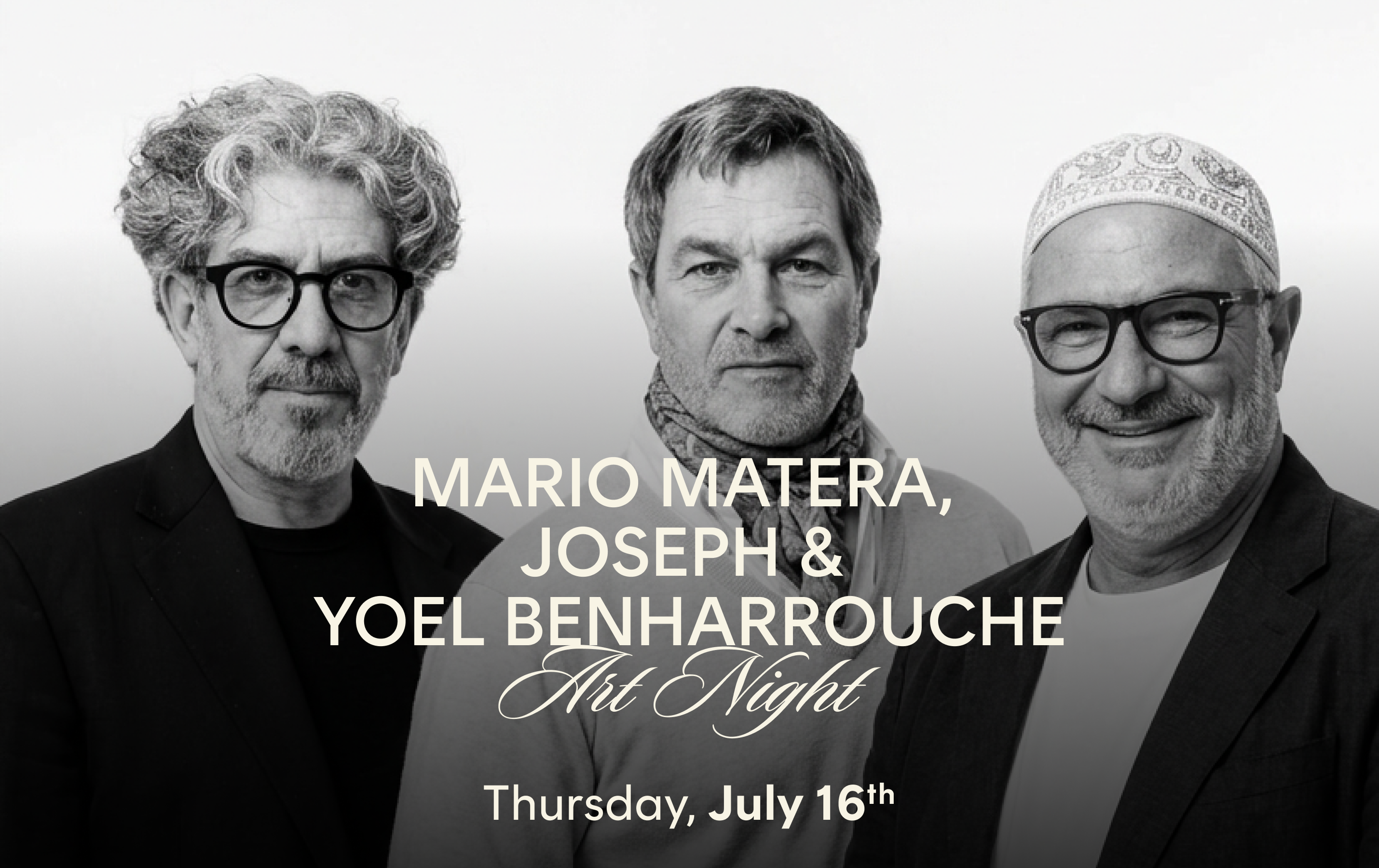 Saint Tropez: Art Night with Mario Matera, Joseph & Yoel Benharrouche | July 16th