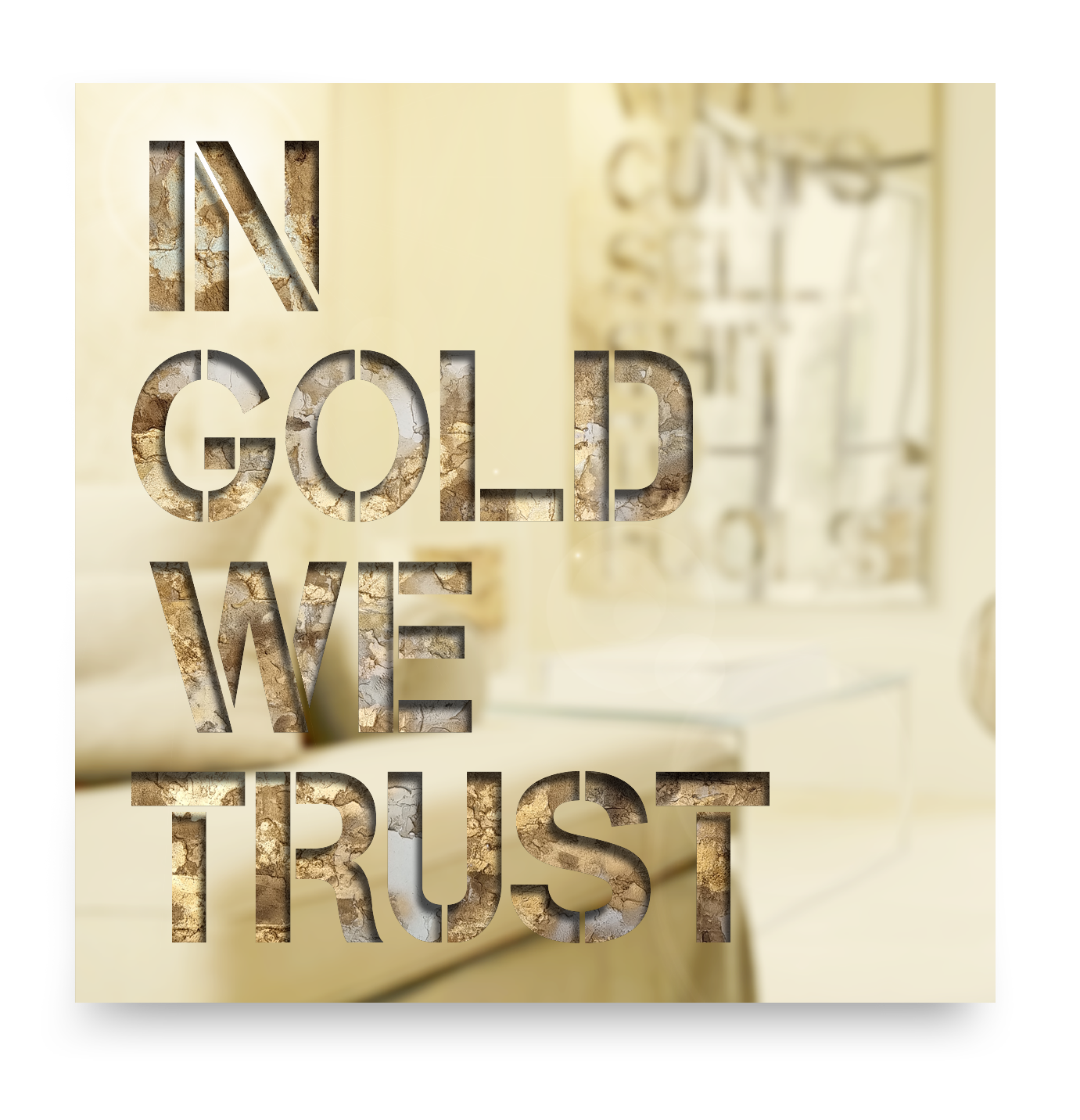 In Gold We Trust