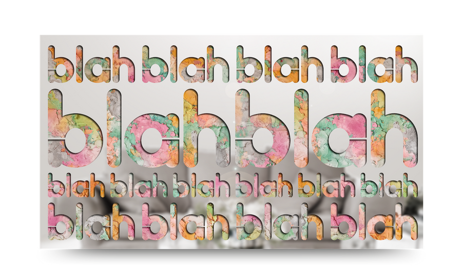 Blah Blah Blah Horizontal