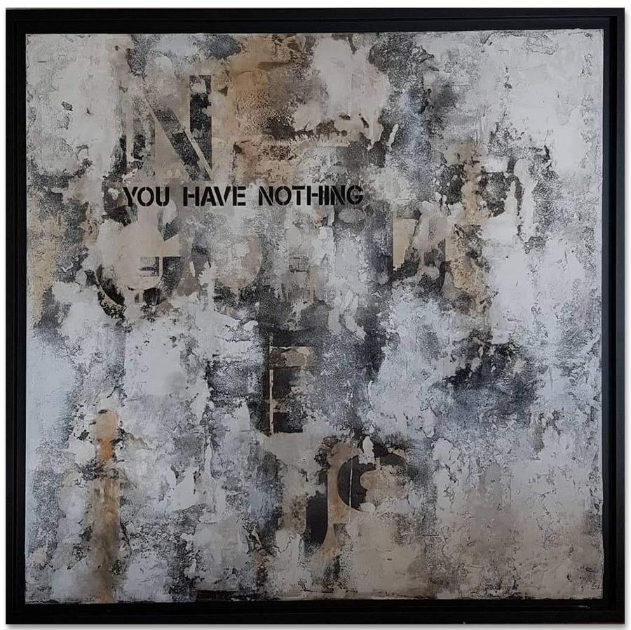 You Have Nothing