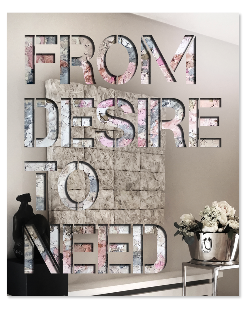 From Desire to Need
