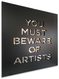 You Must Beware of Artists - Black