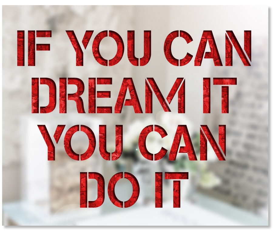 If You Can Dream It
