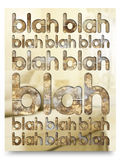 Blah Blah Blah