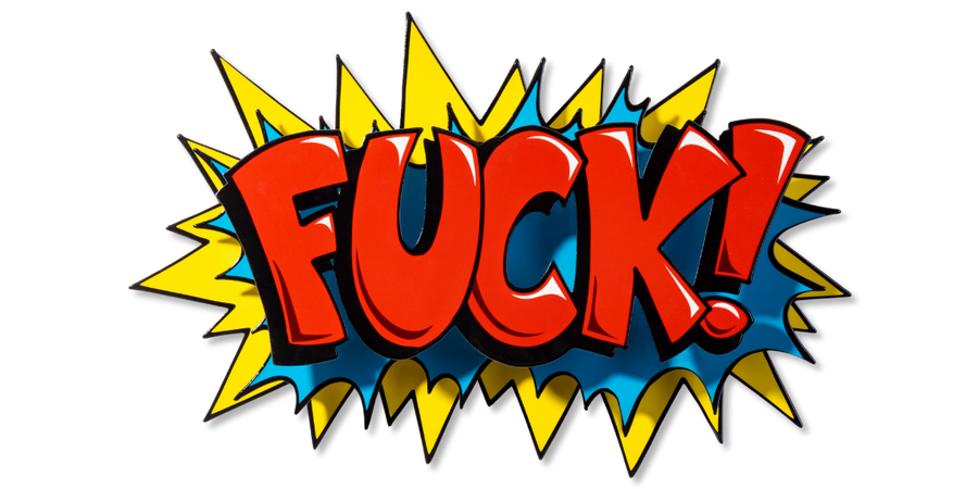 FUCK!
