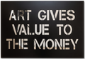 Art Gives Value Black