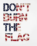 I Don't Burn the Flag