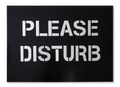 Please Disturb