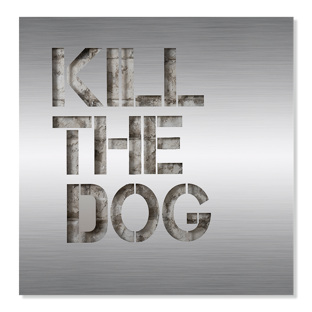 Kill the Dog