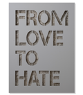 From Love To Hate
