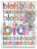 Blah Blah Blah